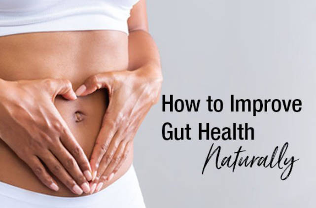 How to improve gut health naturally